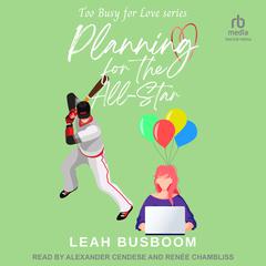 Planning for the All-Star by Leah Busboom audiobook