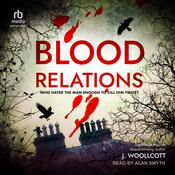 Blood Relations by  J. Woollcott audiobook
