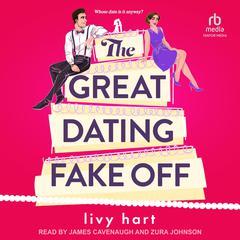 The Great Dating Fake Off by Livy Hart audiobook