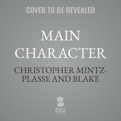Main Character by Christopher Mintz-Plasse audiobook