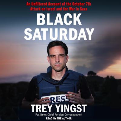 Black Saturday by Trey Yingst audiobook