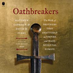 Oathbreakers by Matthew Gabriele audiobook