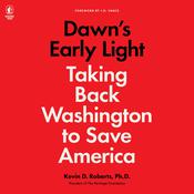 Dawn's Early Light by  Kevin Roberts audiobook