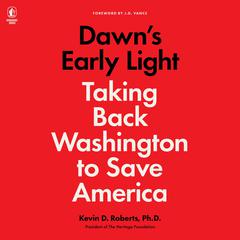 Dawn's Early Light by Kevin Roberts audiobook