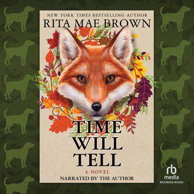 Time Will Tell by Rita Mae Brown audiobook