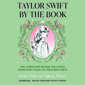 Taylor Swift by the Book by  Rachel Feder audiobook