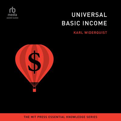 Universal Basic Income by Karl Widerquist audiobook