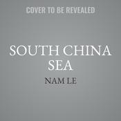 South China Sea by  Nam Le audiobook