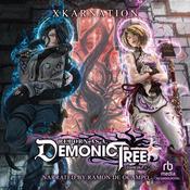Reborn as a Demonic Tree 3 by  XKARNATION audiobook