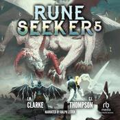 Rune Seeker 5 by  J.  M. Clarke audiobook