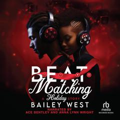 Beat Matching by Bailey West audiobook