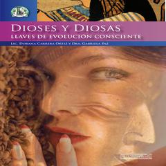 Dioses y diosas by Dorana Carrera Ortiz audiobook