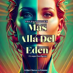 Más Allá del Edén by Felipe Chavarro Polanía audiobook