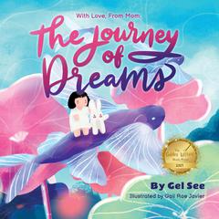 With Love, From Mom: The Journey of Dreams by Gel See audiobook