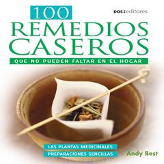 100 Remedios caseros by Andy Best audiobook