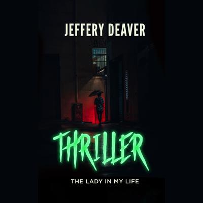 The Lady in My Life by Jeffery Deaver audiobook