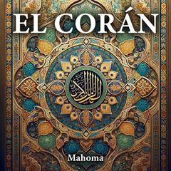 El Corán by Mahoma  audiobook