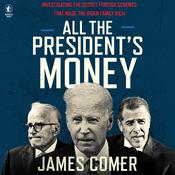 All the President's Money by  James Comer audiobook