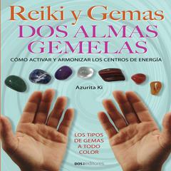 Reiki y Gemas by Azurita Ki audiobook