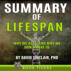 SUMMARY of Lifespan by Book Tigers audiobook