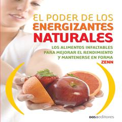 El poder de los energizantes naturales by Zenn  audiobook