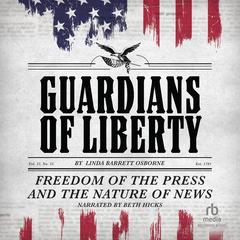 Guardians of Liberty by Linda Barrett Osborne audiobook