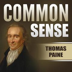 Common Sense by Thomas Paine audiobook