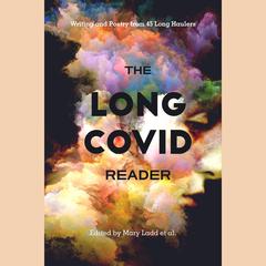 The Long COVID Reader by Mary Ladd audiobook
