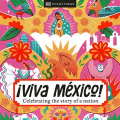 Â¡Viva Mexico! by DK  Books audiobook
