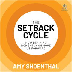 The Setback Cycle by Amy Shoenthal audiobook