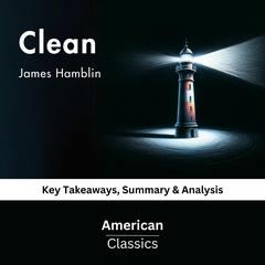 Clean by James Hamblin by American Classics audiobook