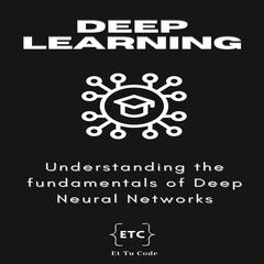 Deep Learning by Et Tu Code audiobook
