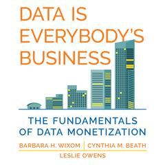 Data is Everybody's Business by Cynthia M. Beath audiobook