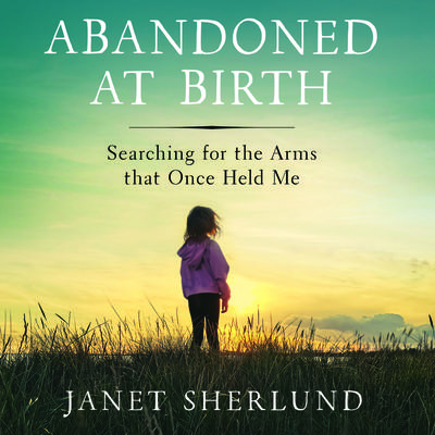 Abandoned at Birth by Janet Sherlund audiobook