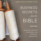 Business Secrets from the Bible by  Rabbi Daniel Lapin audiobook