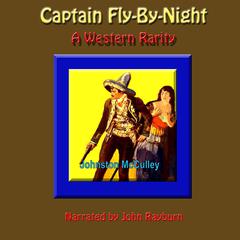 Captain Fly-by-Night by Johnston McCulley audiobook