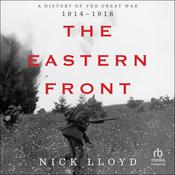 The Eastern Front by  Nick Lloyd audiobook
