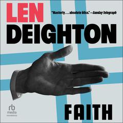 Faith by Len Deighton audiobook