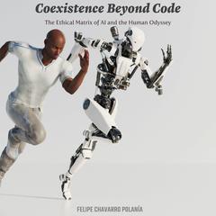 Coexistence Beyond Code by Felipe Chavarro Polanía audiobook