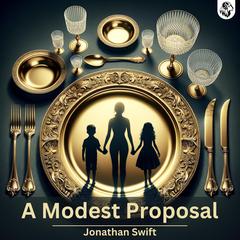 A Modest Proposal by Jonathan Swift audiobook