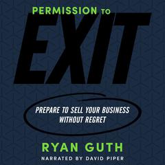 Permission to Exit by Ryan Guth audiobook