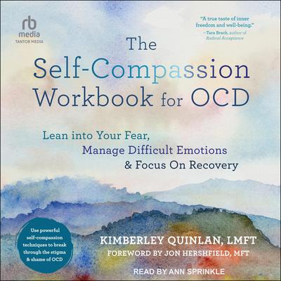 The Self-Compassion Workbook for OCD by Kimberley Quinlan audiobook
