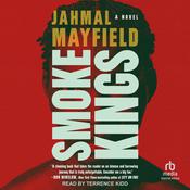 Smoke Kings by  Jahmal Mayfield audiobook