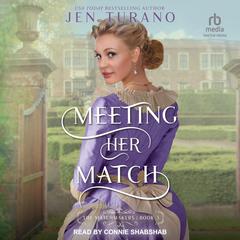 Meeting Her Match by Jen Turano audiobook