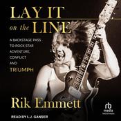 Lay It on the Line by  Rik Emmett audiobook