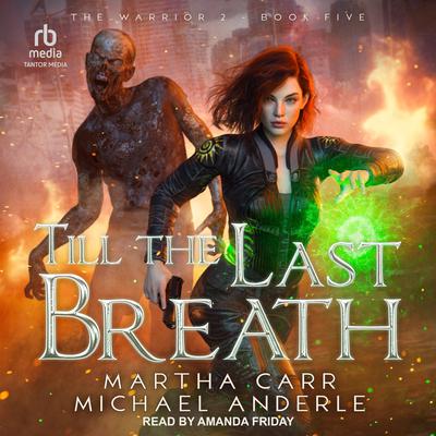 Till the Last Breath by Michael Anderle audiobook