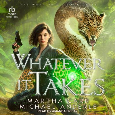 Whatever It Takes by Martha Carr audiobook