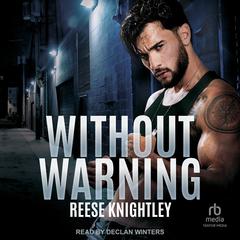 Without Warning by Reese Knightley audiobook