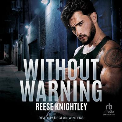 Without Warning by Reese Knightley audiobook