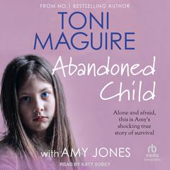 Abandoned Child by Toni Maguire audiobook